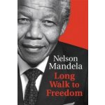 Long Walk to Freedom - Special Edition - Nelson Mandela – Hledejceny.cz