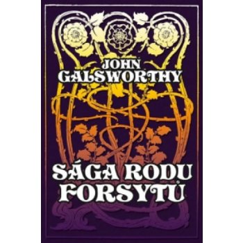 Sága rodu Forsytů - John Galsworthy