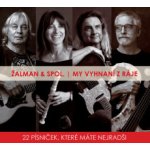 ZALMAN & SPOL. - MY VYHNANI Z RAJE CD – Zboží Mobilmania