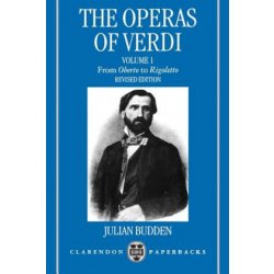 Operas of Verdi: Volume 1: From Oberto to Rigoletto