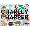 Charley Harper an Illustrate - C. Harper, T. Oldham