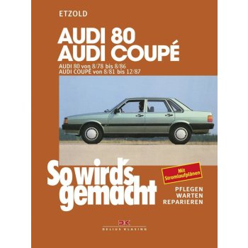 Audi 80 8/78 bis 8/86, Audi Coup 8/81 bis 12/87 Etzold Rdiger Paperback