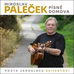 Miroslav Paleček – Písně domova Pocta Jaroslavu Seifertovi CD
