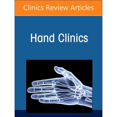 Current Concepts in Flexor Tendon Repair and Rehabilitation, An Issue of Hand Clinics – Hledejceny.cz