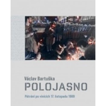 Polojasno - Václav Bartuška