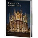 Katedrála sv. Víta - Kamenná koruna království – Hledejceny.cz