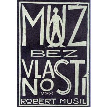 Muž bez vlastností - Robert Musil