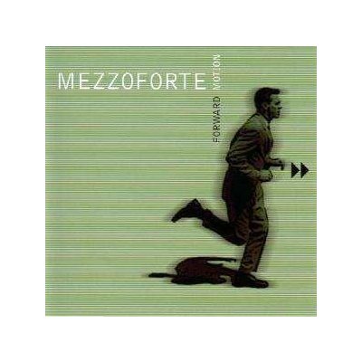 Mezzoforte - Forward Motion CD – Hledejceny.cz