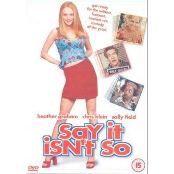 Say It Isn't So DVD