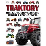 Traktory - Obrazová encyklopedie strojů z celého světa – Sleviste.cz