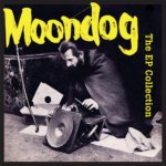Moondog - The EP Collection CD – Hledejceny.cz
