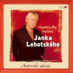 Grigorov Robo, Gombitová Marika, Žbirka - Najkrajšie piesne Janka Lehotského CD – Hledejceny.cz