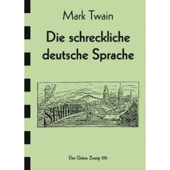 Die schreckliche Deutsche Sprache