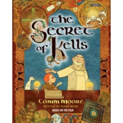 The Secret of Kells - T. Moore