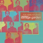 Truly Madly Completely - The Best Of Savage Garden - Savage Garden CD – Hledejceny.cz