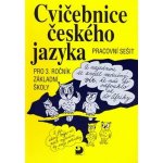 Cvičebnice českého jazyka pro 3.ročník základní školy - Pracovní sešit - Jiřina Polanská – Hledejceny.cz