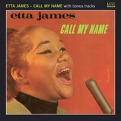 James Etta - Call My Name CD