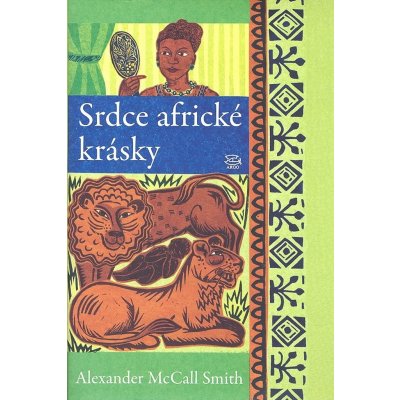 Srdce africké krásky - Alexander McCall Smith