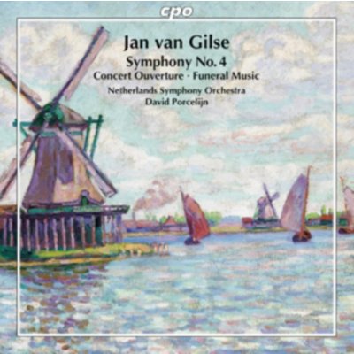 Gilse J. Van - Symphony No.4/Concert Ouv CD – Hledejceny.cz