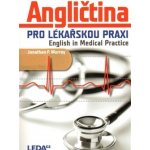 Angličtina pro lékařskou praxi - English in Medical Practice Murray Jonathan P. – Hledejceny.cz