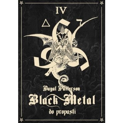 Patterson Dayal - Black Metal IV:Do propasti / Kniha [KNI] – Hledejceny.cz