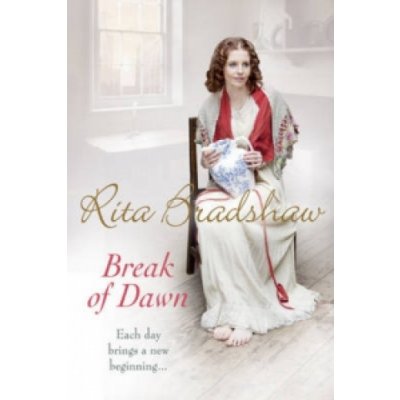 Break of Dawn Bradshaw Rita – Zbozi.Blesk.cz
