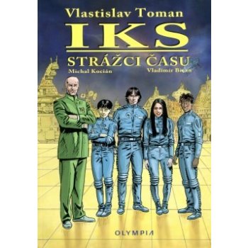 IKS - Strážci času - Vlastislav Toman