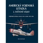 Americká vojenská letadla 2. světové války – Sleviste.cz