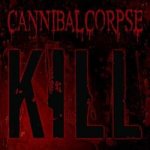 Cannibal Corpse - Kill - standard - LP -Standard – Hledejceny.cz