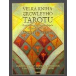 Velká kniha o Crowleyho Tarotu – Hledejceny.cz