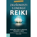 Zkušenosti s energií reiki - Brigitte B Zigler – Hledejceny.cz