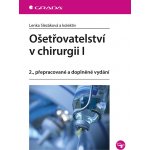 Ošetřovatelství v chirurgii I – Hledejceny.cz