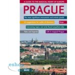 Prague A guide to the magical heart of Europe Praha Průvodce magickým srdcem Evropy anglicky – Hledejceny.cz