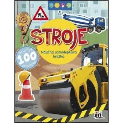 Stroje náučná samolepková knižka 6+ – Hledejceny.cz