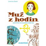 Muž z hodin - Juraj Horváth, Vratislav Maňák – Hledejceny.cz