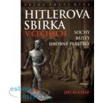 Hitlerova sbírka v Čechách – Hledejceny.cz
