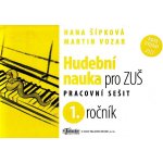 HUDEBNÍ NAUKA PRO 1.ROČNÍK ZUŠ PS - Šípková H.,Vozar M. – Zboží Dáma