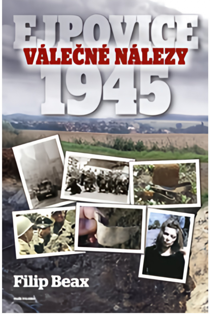 Válečné nálezy Ejpovice 1945