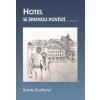 Hotel se špatnou pověstí - Blanka Budínová