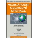 Mezinárodní obchodní operace - Černohlávková Eva, Sato Alexej, Machková Hana – Hledejceny.cz