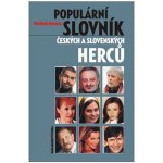 Populární slovník českých a slovenských herců - Varmužová,Hrouda – Hledejceny.cz
