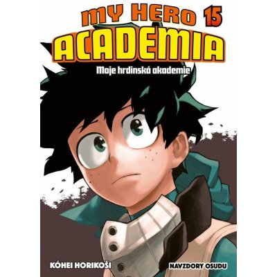 My Hero Academia 15 Moje hrdinská akademie - Kóhei Horikoši – Hledejceny.cz