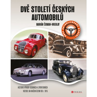 Dvě století českých automobilů – Hledejceny.cz