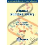 Základy klinické výživy - svazek I. - Kohout P., Kotrlíková E. – Hledejceny.cz