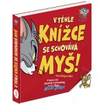 V téhle knížce se schovává MYŠ – Hledejceny.cz