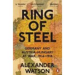 Ring of Steel: Germany and Austria-Hungary at War, 1914-1918 – Zboží Dáma