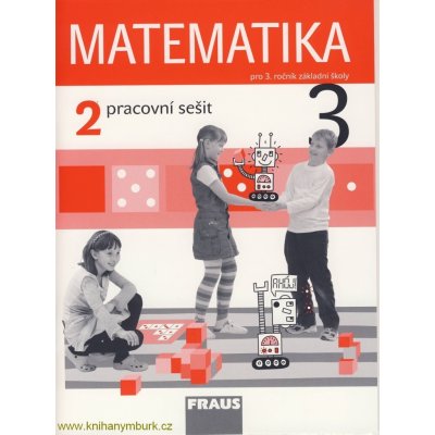 Matematika 3.r. 2.díl - pracovní sešit - Hejný,Jirotková,Slezáková-Kratochvílová, – Zboží Mobilmania