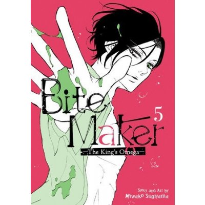 Bite Maker: The Kings Omega Vol. 5 Sugiyama MiwakoPaperback