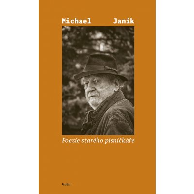 Poezie starého písničkáře - Michael Janík – Zboží Mobilmania