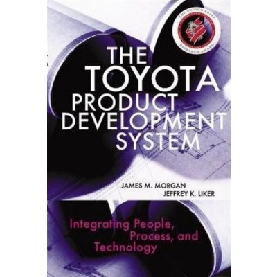 The Toyota Product Developmen - J. Morgan, J. Liker – Zboží Mobilmania